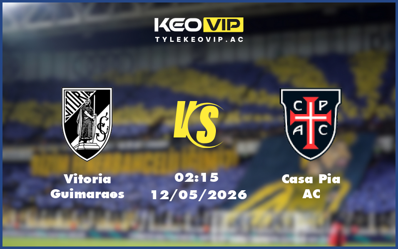 vitoria guimaraes casa pia ac 12 05 vdqg bo dao nha - Nhận định soi kèo Vitoria Guimaraes gặp Casa Pia AC 02:15 ngày 12/05/2026 VĐQG Bồ Đào Nha