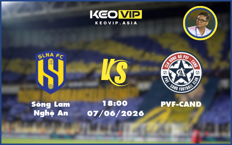 song lam nghe an pvf cand 07 06 v league - Nhận định soi kèo Sông Lam Nghệ An gặp PVF-CAND 18:00 ngày 07/06/2026 tại V-League
